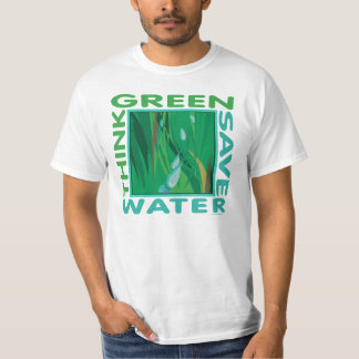 Camiseta Pense verde, Economize água