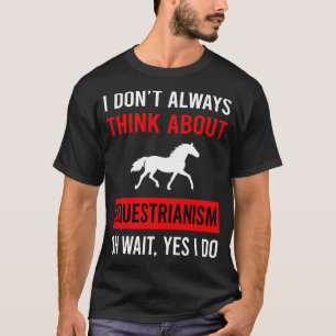 Camiseta Pensem no Equestrianismo Cavalo Cavalo de Cavalo