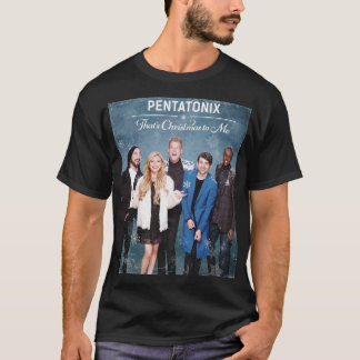 Camiseta Pentatonix That's Christmas to Me