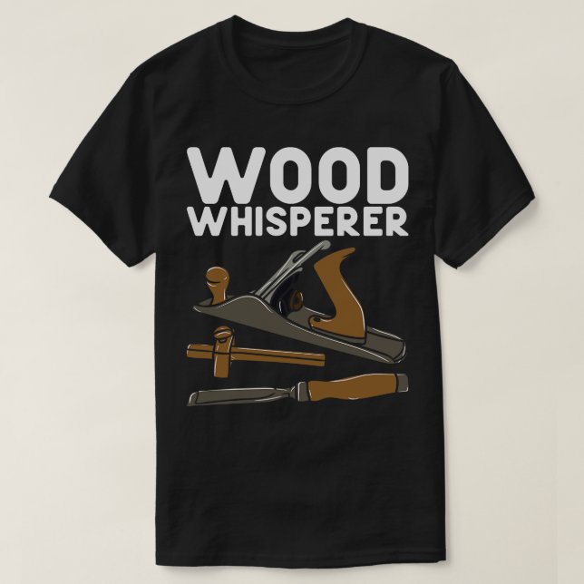 Camiseta penter Wood Whisperer (Frente do Design)