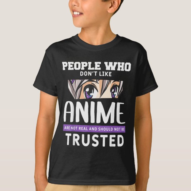 Camiseta People Who Don't Like Anime Funny Japanese Manga O (Frente)
