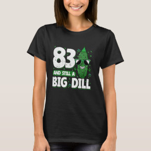 Camiseta Pepino 83 e ainda um Grande Pílula 83º Nascimento