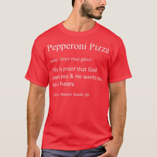 Camiseta Pepperoni Pizza Funny Definição Comida Lover Foodi
