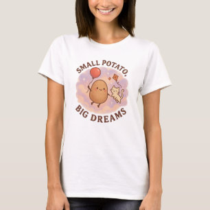 Camiseta Pequena Batata Grandes Sonhos – Motivação Fofa