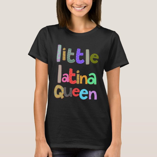Camiseta Pequena Rainha Latina Menina Latino-Americana Spa (Frente)