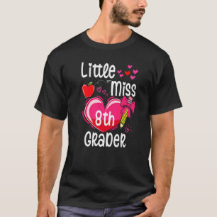 Camiseta Pequena Senhorita Aluna da 8ª Série Primeiro Dia d