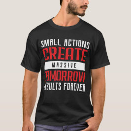 Camiseta Pequenas Ações Grandes Resultados Tipografia Motiv