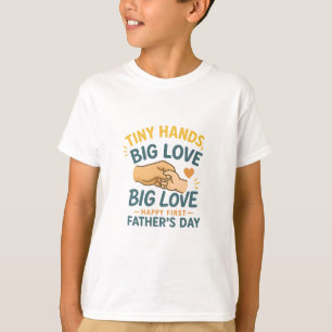 Camiseta Pequenas mãos Grande Amor Primeiro Dia do Pai Pai