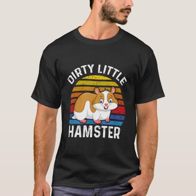 Camiseta Pequeno e Sujo Hamster Cortado Hamsters Amadurece  (Frente)