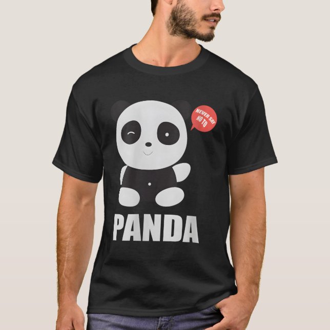 Camiseta Pequeno Panda Nunca Diz Não A Panda (Frente)