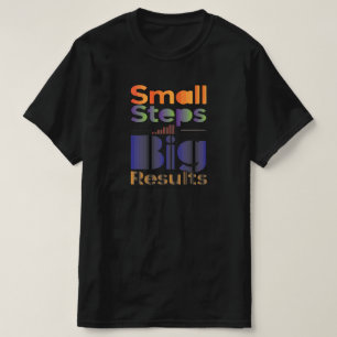 Camiseta Pequenos Passos Grandes Resultados