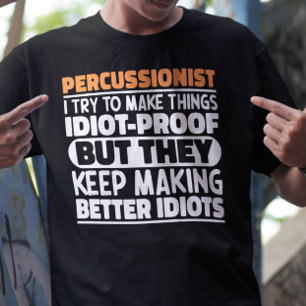 Camiseta Percussionista Eu Tento Fazer Coisas Engraçadas