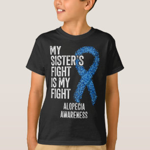 Camiseta Perda de cabelo Minha Irmã Luta É Minha Luta Contr