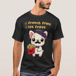 Camiseta Perdão, é Les Frites, não "Fries franceses"!