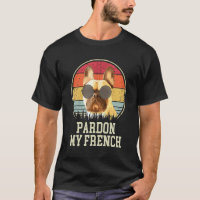 Perdão Meu Retro Francês Francês Buldogue Francês