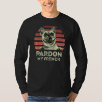 Perdão Meu Retro Francês Funny Frenchie
