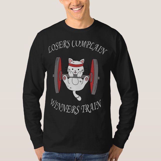 Camiseta Perdedores reclamam vencedores treinam halterofili (Frente)