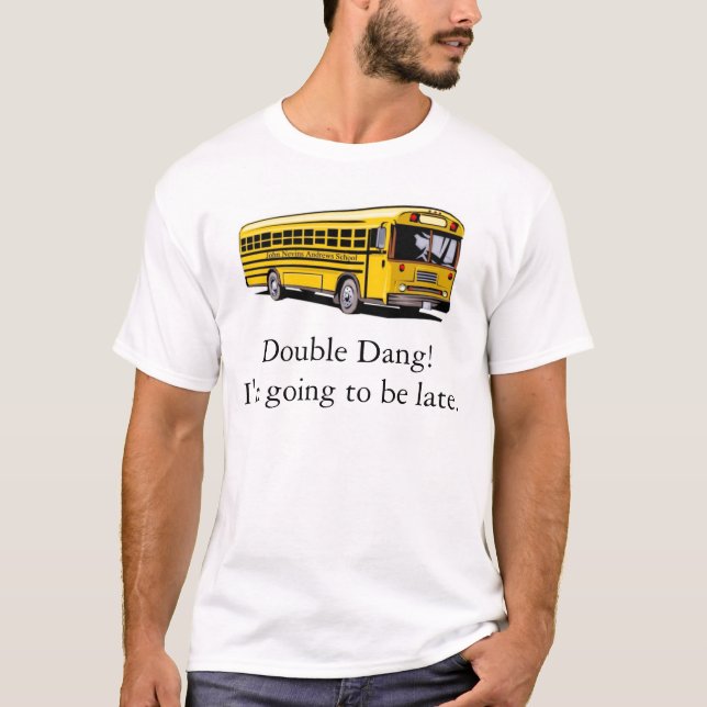 Camiseta Perdeu o ônibus (Frente)