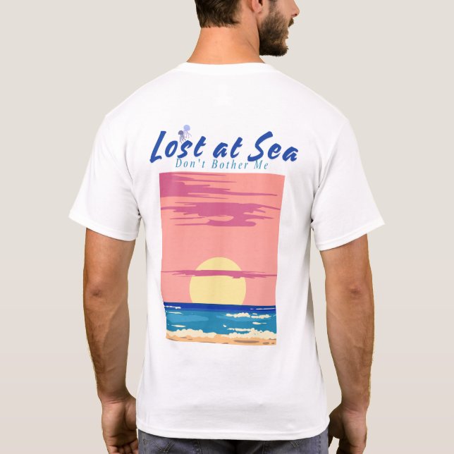 Camiseta Perdido no mar Não me incomode (Verso)