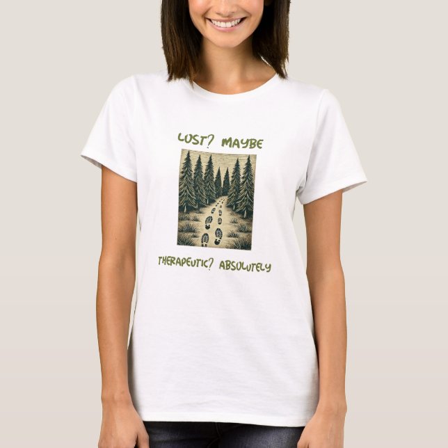 Camiseta Perdido? Talvez. Terapêutica? (Frente)
