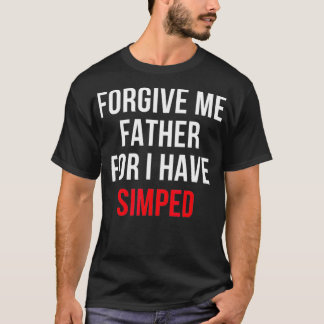 Camiseta Perdoe-Me, Padre, Porque Eu Me Limpei