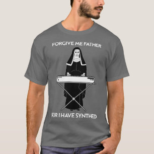 Camiseta Perdoe-me Pai Porque Eu Tenho Synthed