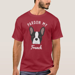 Camiseta Perdoe meu Buldogue Francês Negro e Branco