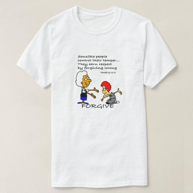 Camiseta Perdoe - Pessoas Sensíveis Controlam Seu Tempor (Frente do Design)