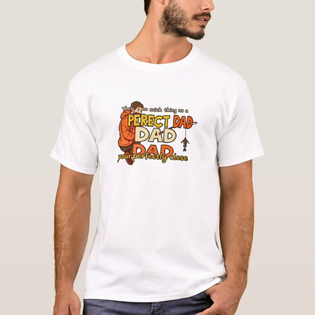 Camiseta Perfectly Close Dad (Frente)