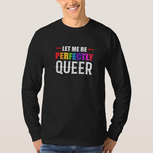 Camiseta Perfectly Queer Human Rights Advocate   (Frente)
