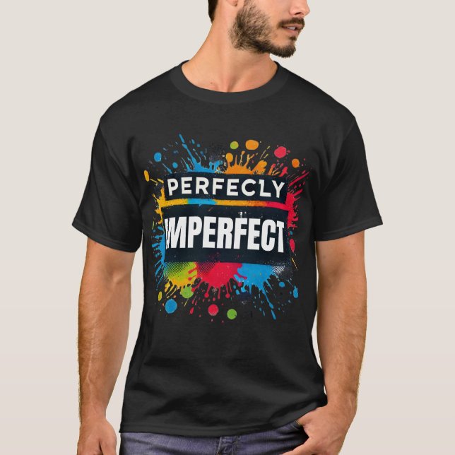 Camiseta Perfeitamente imperfeito (Frente)