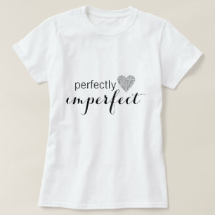 Camiseta Perfeitamente imperfeito