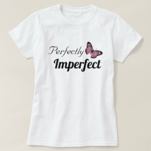 Camiseta Perfeitamente imperfeito