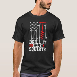 Camiseta Perfure Até Jorrar Pesca no Gelo de Inverno Americ