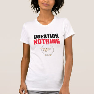 Camiseta Perguntar Nada de Ovinos