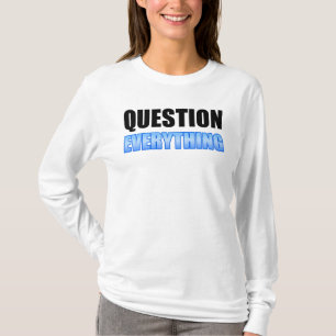 Camiseta Perguntar Tudo
