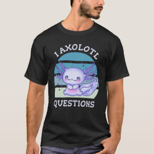 Camiseta Perguntas axolotais