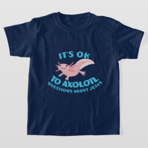 Camiseta Perguntas de Axolote sobre Jesus fofo cristão