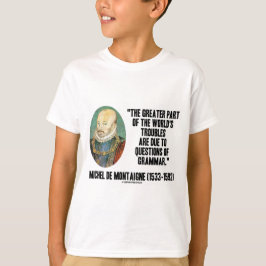 Camiseta perguntas dos problemas de de Montaigne Mundo da