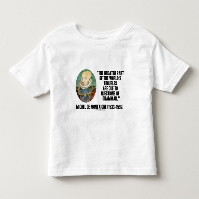 Camiseta perguntas dos problemas de de Montaigne Mundo da (Frente)