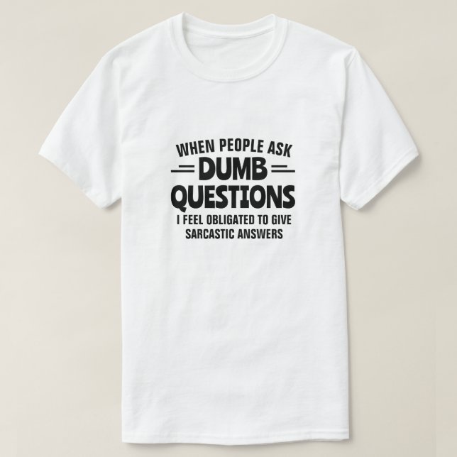 CAMISETA PERGUNTAS DUMB (Frente do Design)