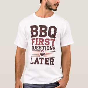 Camiseta Perguntas engraçadas de churrasco primeiro, pitmas