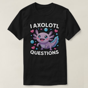 Camiseta Perguntas engraçadas sobre Axolotl Gráfico 