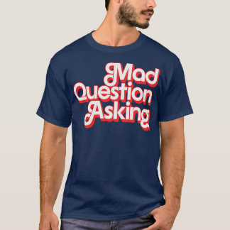 Camiseta Perguntas Loucas
