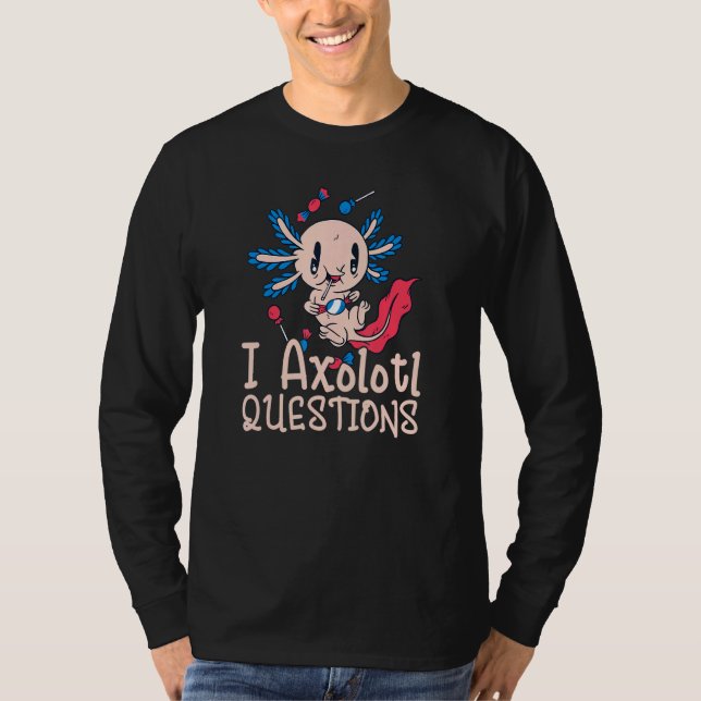 Camiseta Perguntas sobre Axolotl (Frente)