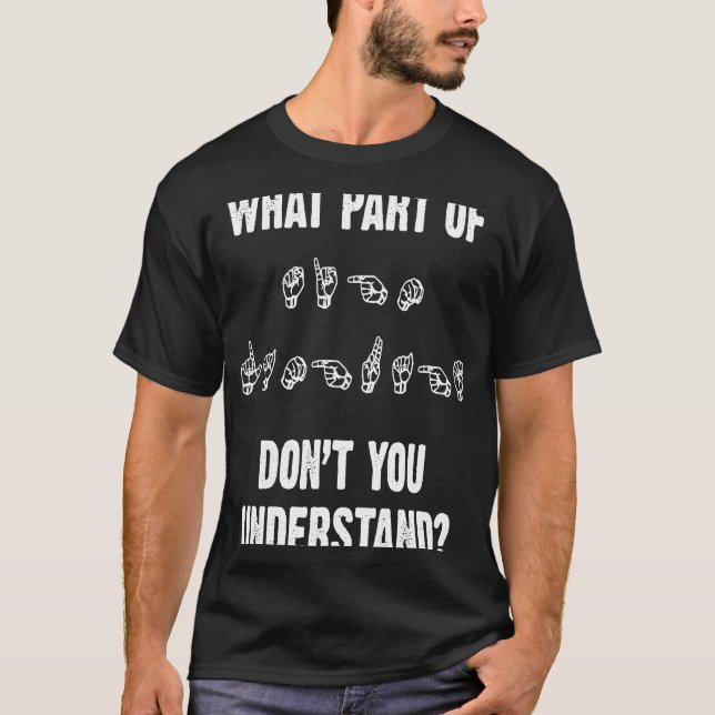 Camiseta Pergunte a que parte de você não entende a mão dos (Frente)