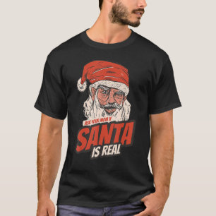 Camiseta pergunte à sua mãe se eu sou o Papai Noel engraçad