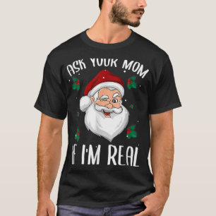 Camiseta Pergunte a sua mãe se sou Papais noeis de Natal en