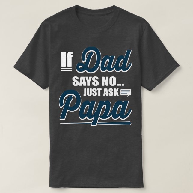 Camiseta Pergunte ao papai (Frente do Design)