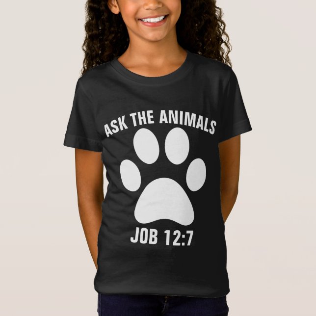 Camiseta PERGUNTE AOS ANIMAIS ÀS CRIANÇAS Cristãs T-Shirts (Frente)